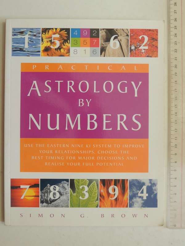 Practical Astrology By Numbers - Simon G. Brown