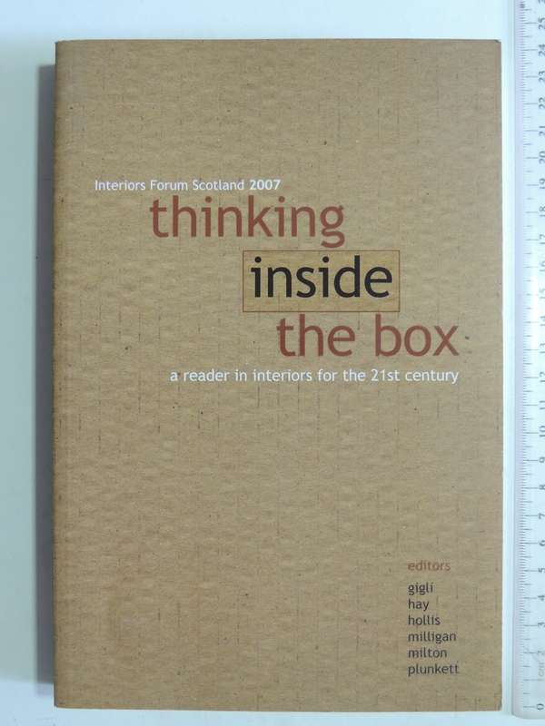 Thinking Inside the Box: a Reader in Interiors for the 21st Century - various
