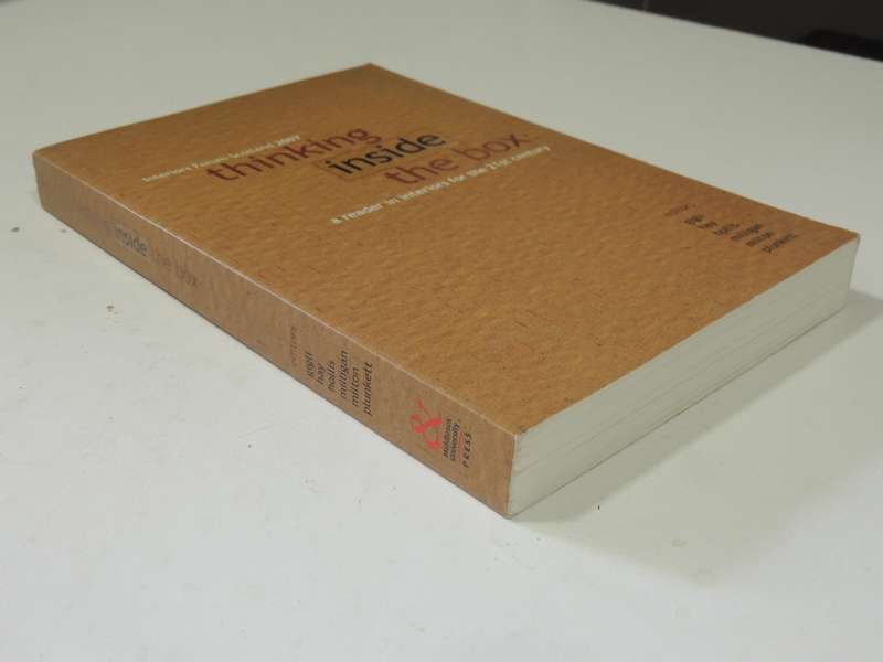 Thinking Inside the Box: a Reader in Interiors for the 21st Century - various