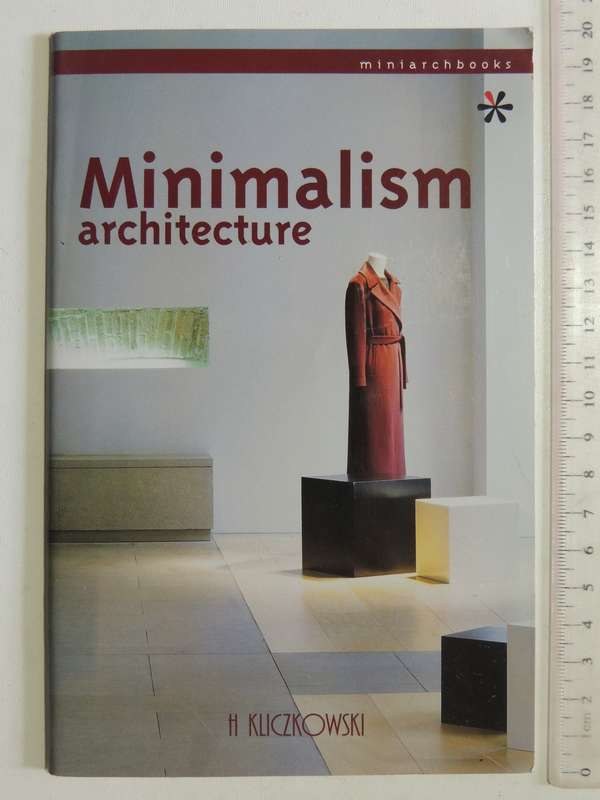 Minimalism Architecture - H. Kliczkowski