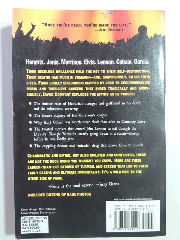 The Rock & Roll Book Of The Dead: The Fateful Journeys Of Rock's Seven ImmortalsDavid Comfort