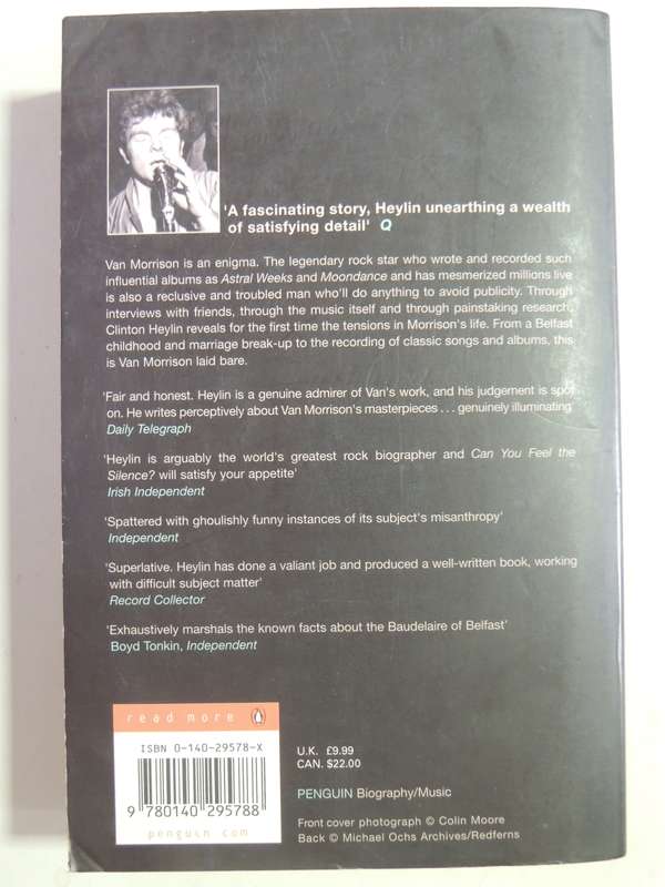 Can You Feel The Silence? Van Morrison A New Biography - Clinto Heylin