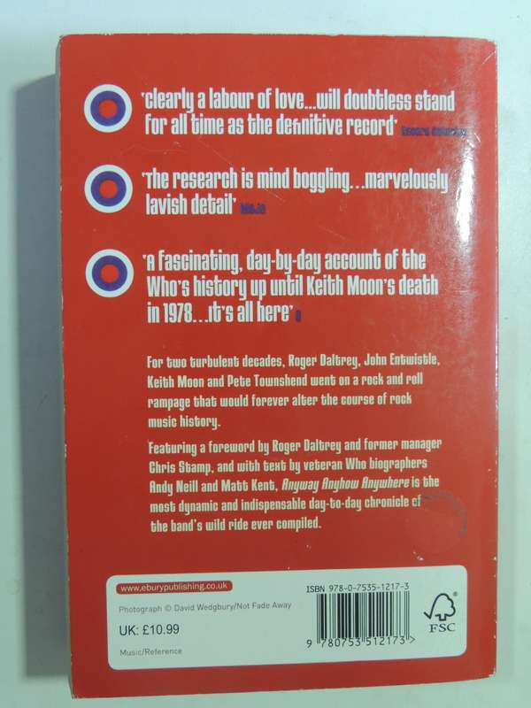 The Complete Chroncile of THE WHO 1958-78, Anyway, Anyhow, Anywhere - Andy Neill, Matt Kent