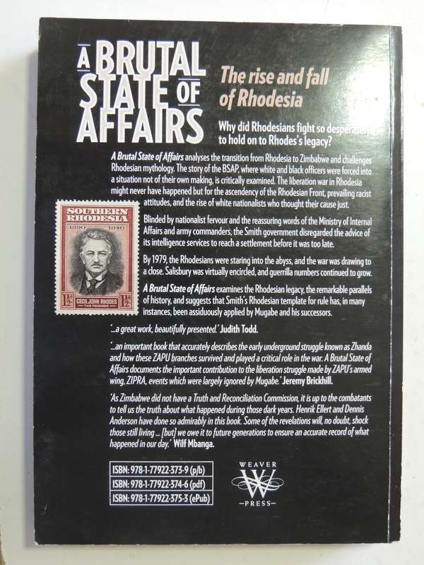 A Brutal State Of Affairs - The Rise And Fall Of Rhodesia  Henrik Ellert & Denis Anderson