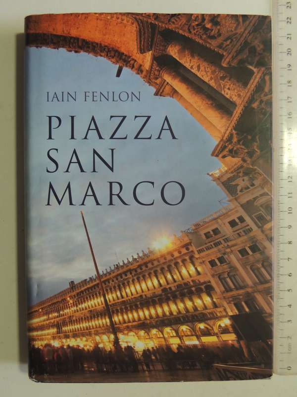 Piazza San Marco - Iain Fenlon