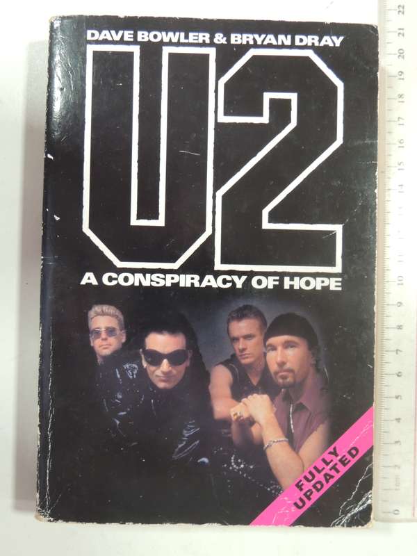 U2: A Conspiracy Of Hope- Dave Bowler & Bryan Day