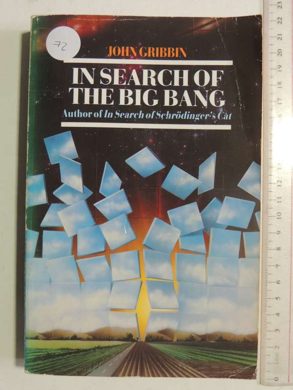 In Search Of The Big Bang - John Gribbin