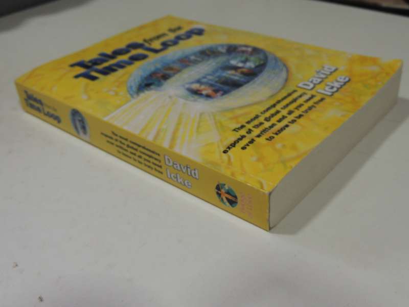 Tales From The Time Loop - David Icke