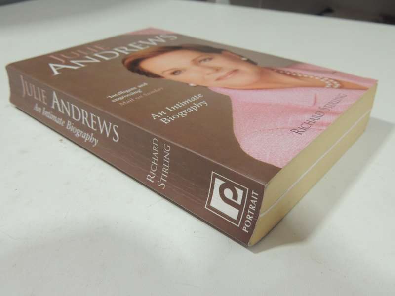 Julie Andrews - An Intimate Biography- Richard Stirling