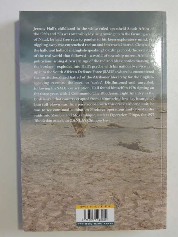 Weep For Africa - A Rhodesian Light Infantry Paratrooper's Farewell To Innocence Jeremy Hall
