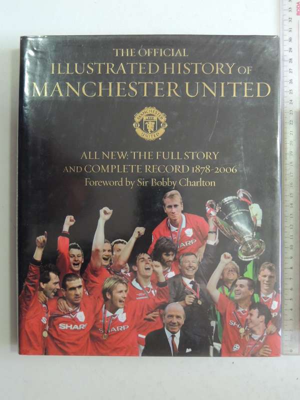 The Official Illustrated History Of Manchester United - Alex Murphy