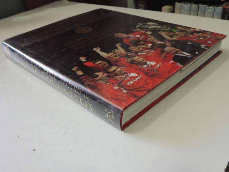 The Official Illustrated History Of Manchester United - Alex Murphy