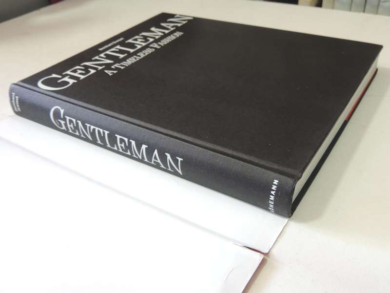 Gentleman: A Timeless Fashion - Bernhard Roetzel