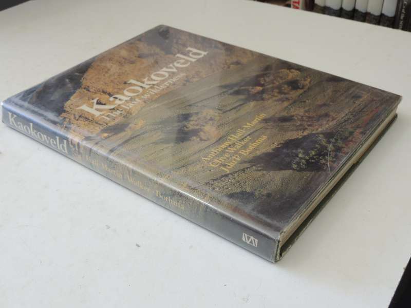 Kaokoveld: The Last Wilderness - Anthony Hall-Martin, Clive Walker & J DuP Bothma