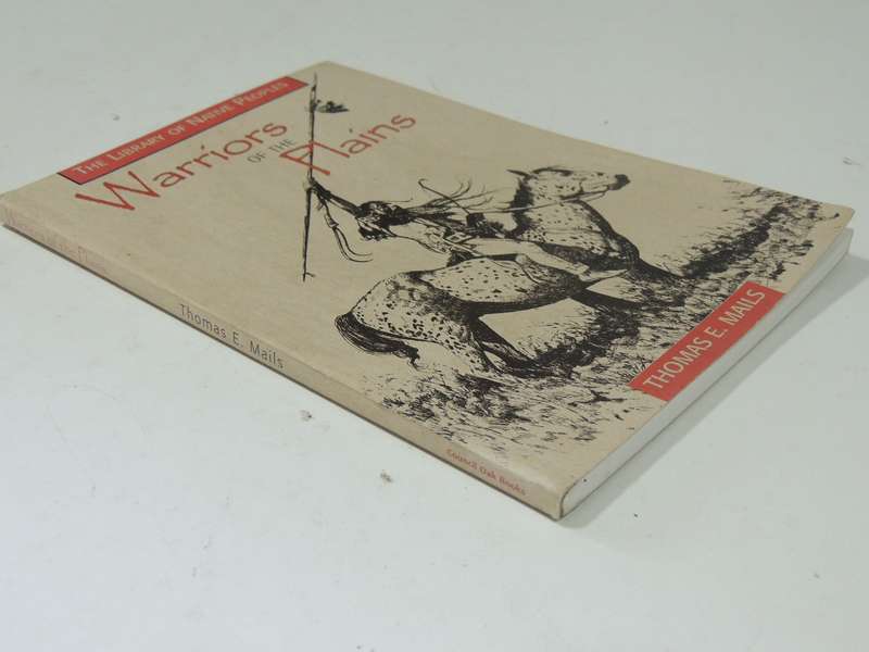 Warriors Of The Plains - Thomas E. Mails