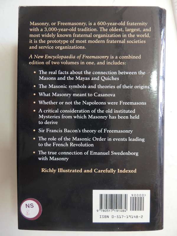 A New Encyclopedia of Freemasonry - Arthur Edward Waite - Combined Edition 2 Volumes in One