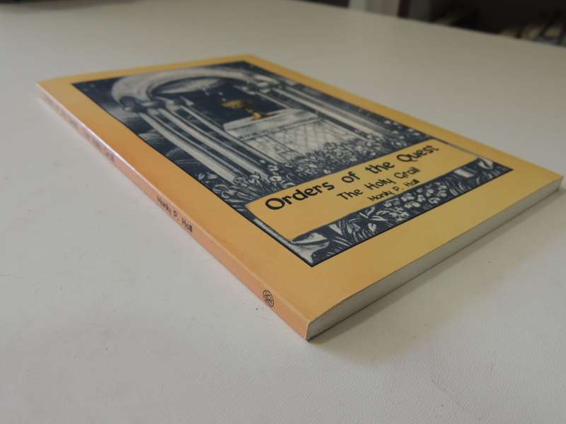 Orders of the Quest - The Holy Grail - Manly P Hall