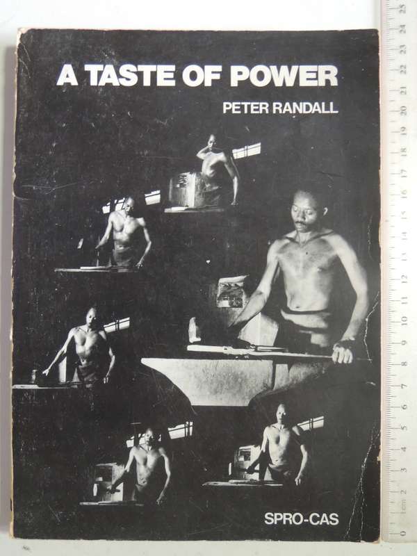 A Taste Of Power: The Final, Co-ordinated Spro-cas Report - Peter Randall