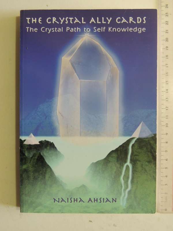 The Crystal Ally Cards: The Crystal Path To Self Knowledge - Naisha Ahsian  No Cards, only the book!