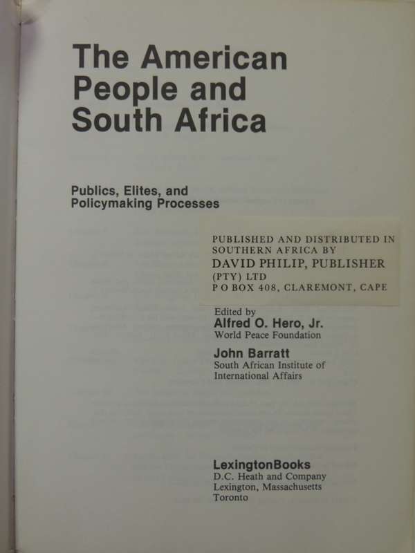 The American People And South Africa- ed Alfred O Hero & John Barratt