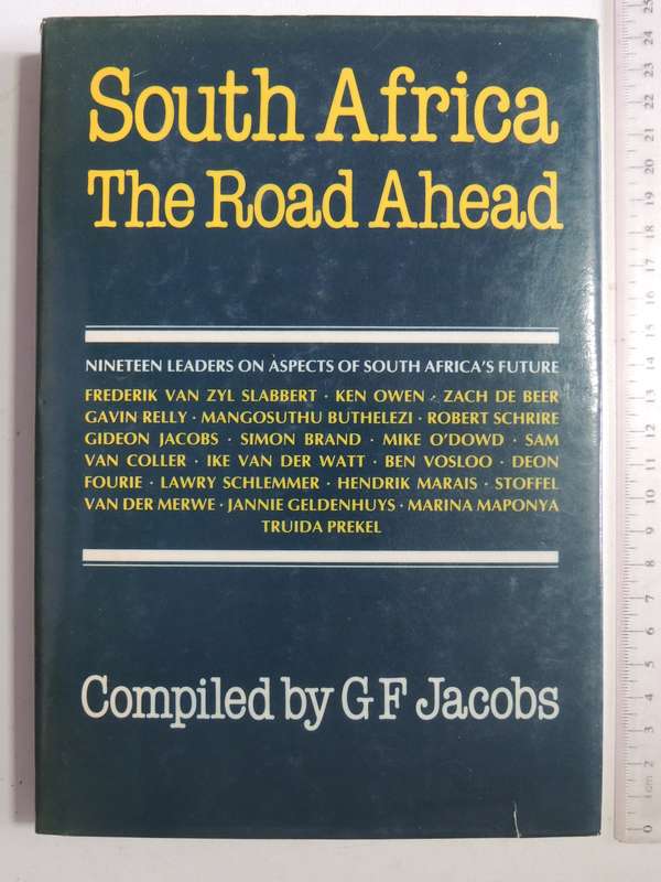 South Africa The Road Ahead - ed GF Jacobs