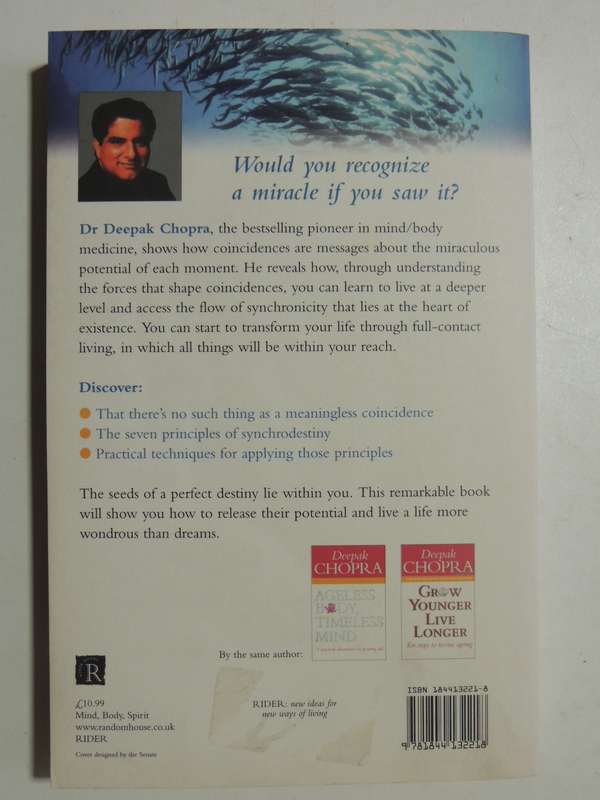 SynchroDestiny  HarnessingThe Infinite Power Of Coincidence To Create MiraraclesDeepak Chopra
