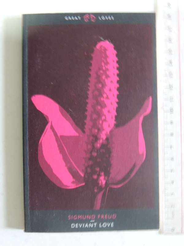 Deviant Love - Sigmund Freud