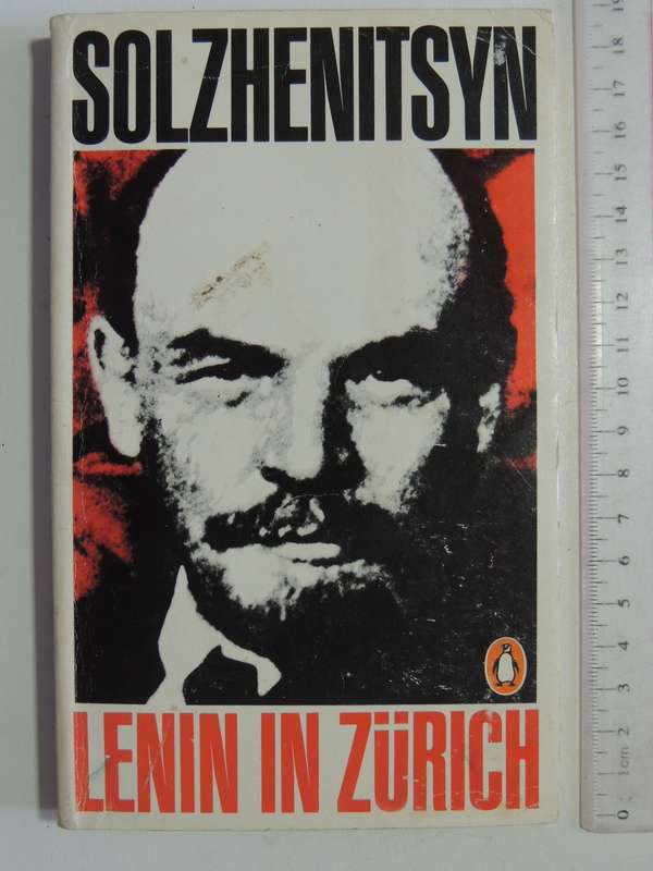 Lenin In Zurich - Alexander Solzhenitsyn