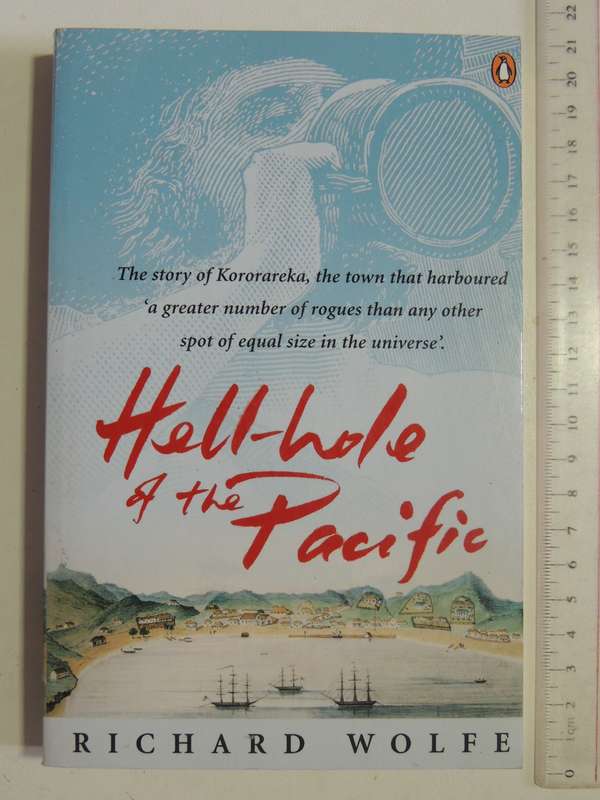 Hell-Hole Of The Pacific - Richard Wolfe