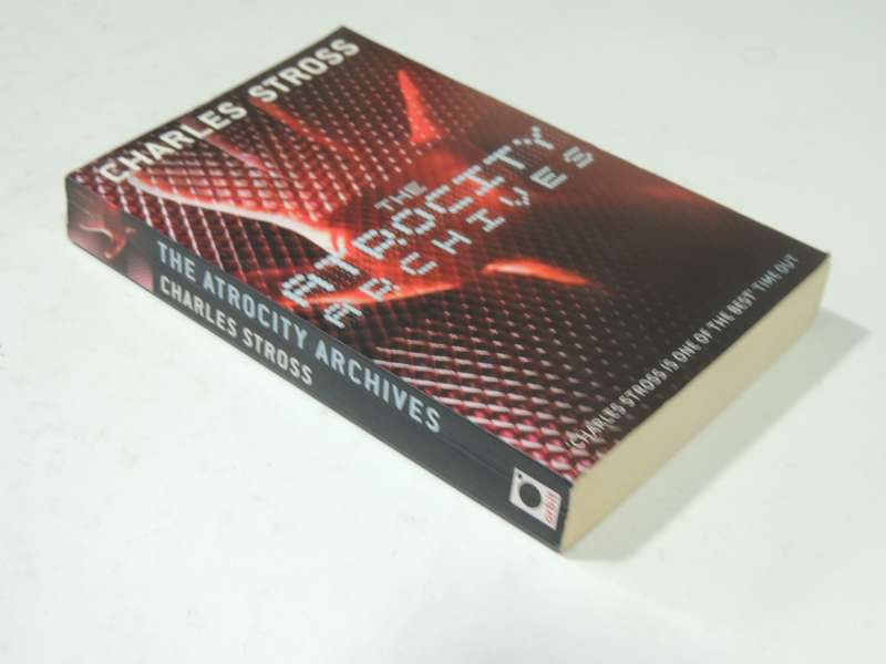 The Atrocity Archives - Charles Stross