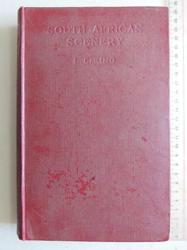 South African Scenery: A Textbook Of Geomorphology - L.C. King
