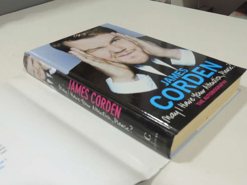 James Corden: May I Have Your Attention, Please - The Autobiography - James Corden