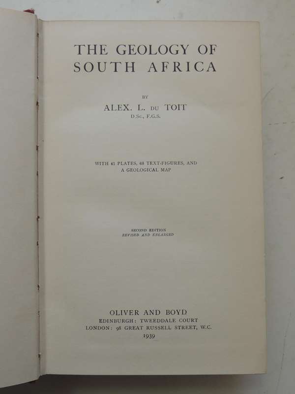 The Geology Of South Africa (2nd Edition, Revised And Enlarged 1939) - Alex L. Du Toit