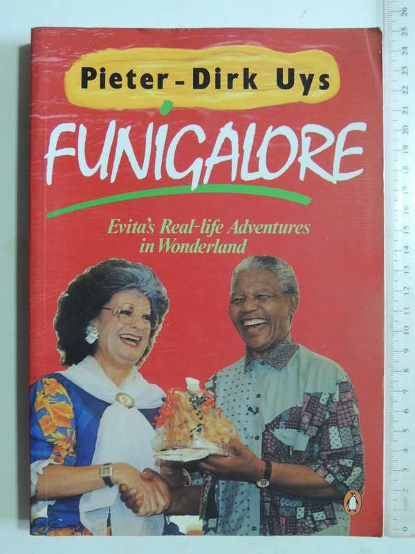 Funigalore: Evita's Real-Life Adventures In Wonderland - Pieter-Dirk Uys