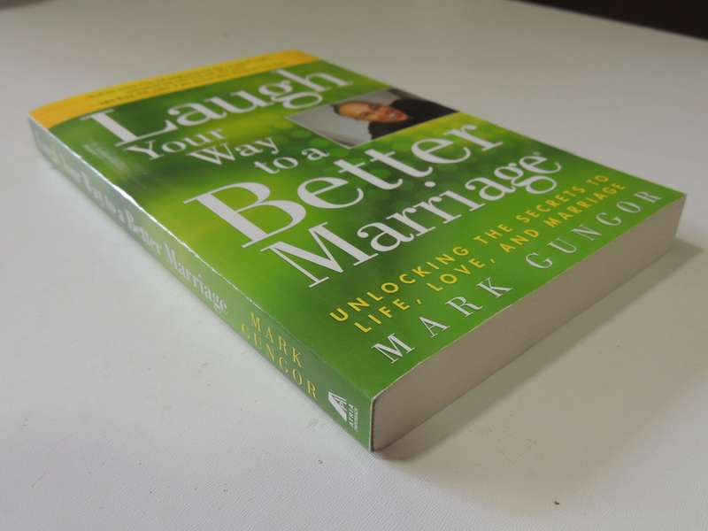 Laugh Your Way to a Better Marriage - Mark Gungor