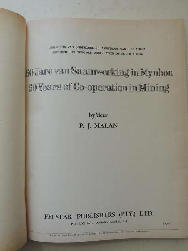 Vereniging van Ondergrondse Amptenare van Suid Afrika: 50 Jare van Saamwerking in Mynbou/50 Years of