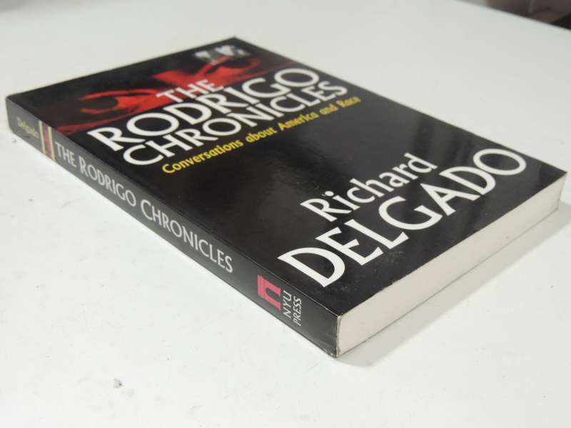 The Rodrigo Chronicles: Conversations About America And Race - Richard Delgado