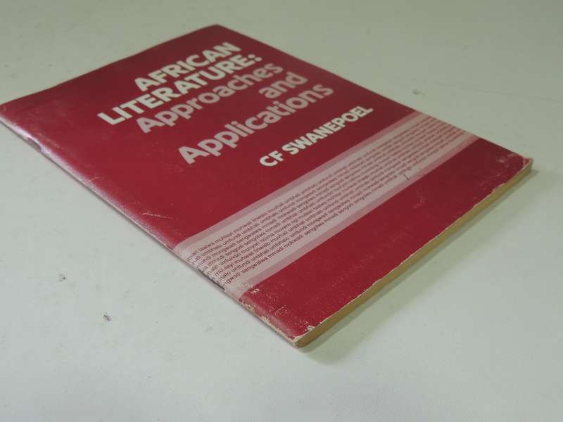 African Literature: Approaches And Applications - C.F. Swanepoel