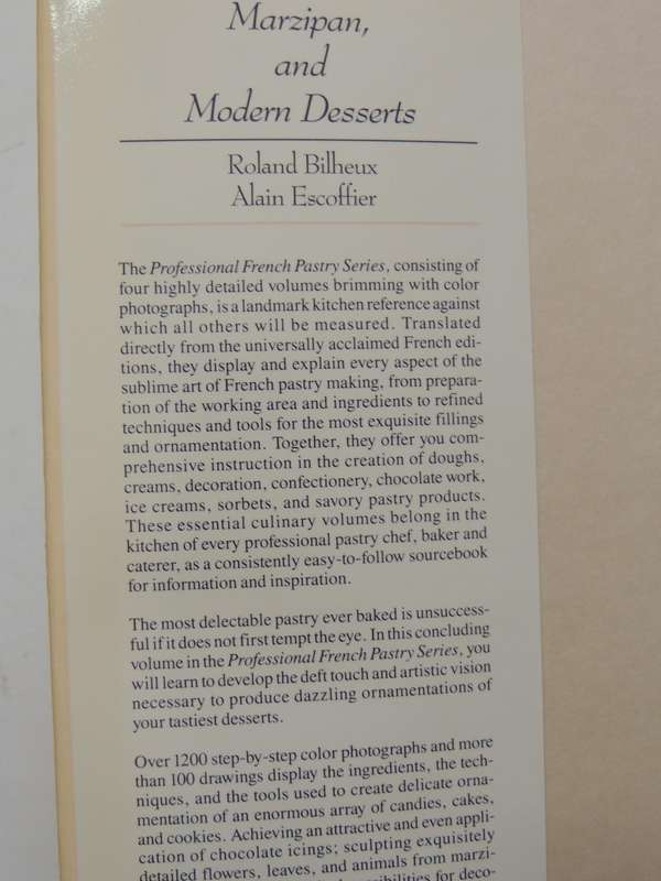Professional French Pastry Series: Decorations, Borders, Letters, Marzipan,..Bilheux, Escoffier