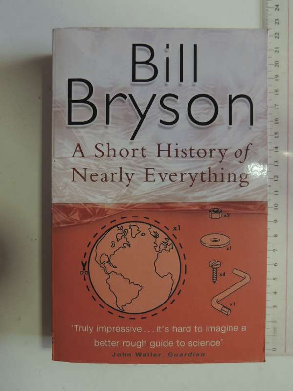 A Short History Of Nearly Everything - Bill Bryson