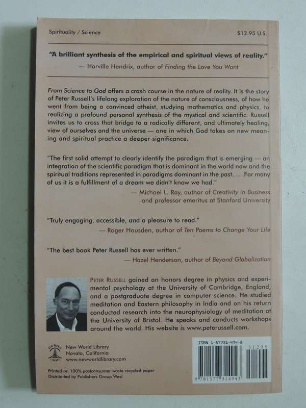 From Science To God: A Physicist's Journey Into The Mystery Of Consciousness - Peter Russell