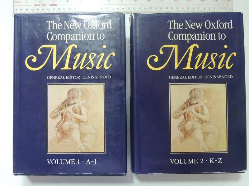 The New Oxford Companion To Music (2 Volumes)- ed Denis Arnold  1984