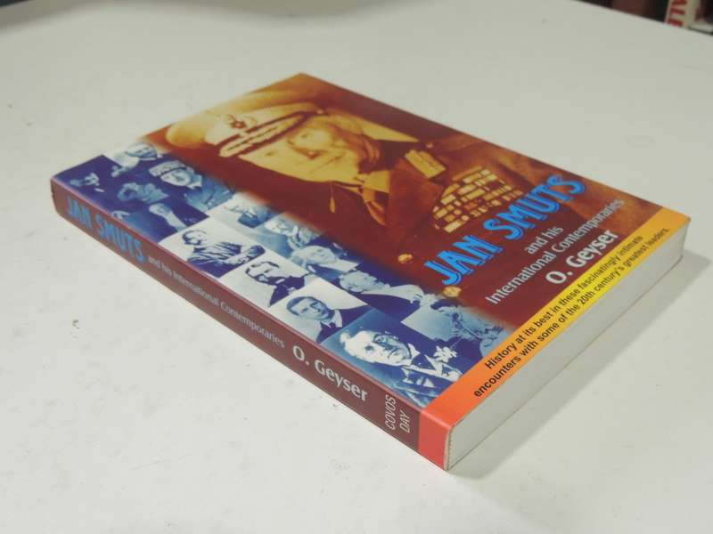 Jan Smuts And His International Contemporaries- O. Geyser