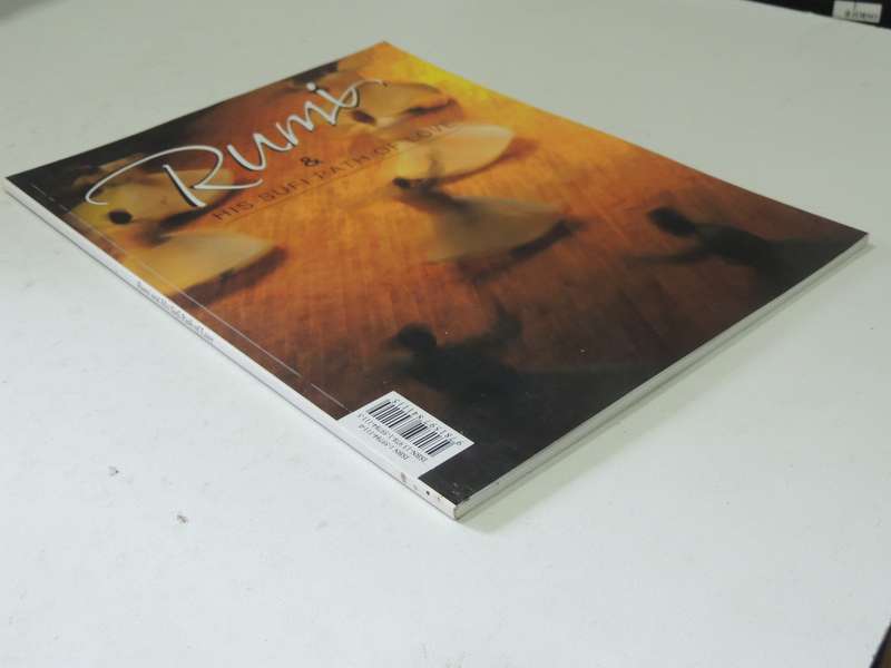 Rumi & His Sufi Path Of Love