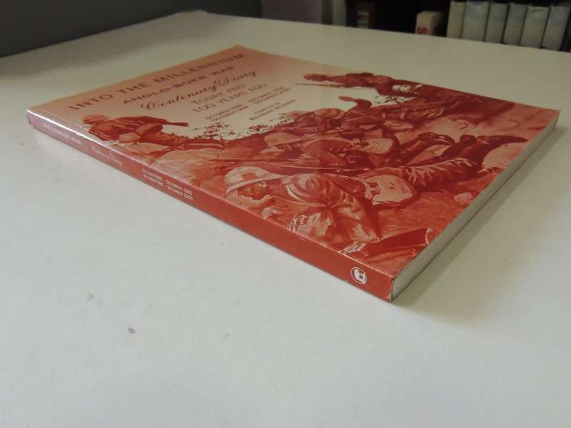 Into The Millennium: Anglo-Boer War Centenary Diary Today And 100 Years Ago compiled Maureen Richard