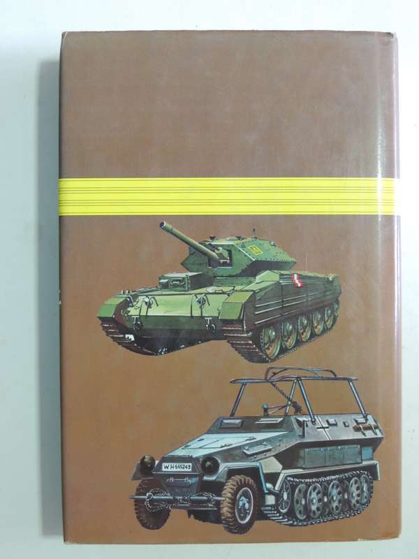 Tanks And Other Armoured Fighting Vehicles Of world War II - B.T. White