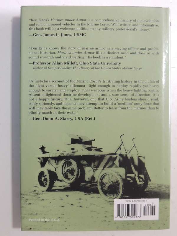 Marines Under Armor: The Marine Corps And The Armored Fighting Vehicle, 1916-2000 - Kenneth W. Estes