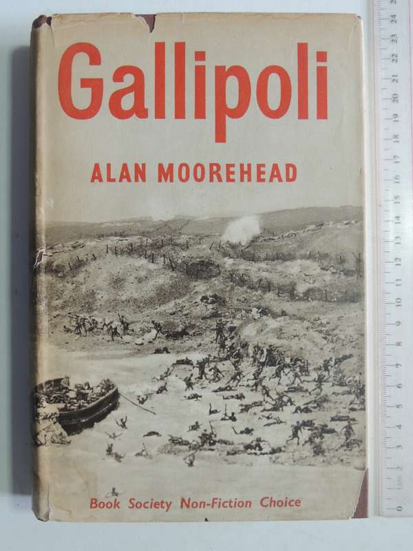 Gallipoli - Alan Moorehead   1st Edition 1956