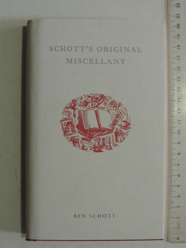 Schott's Original Miscellany - Ben Schott