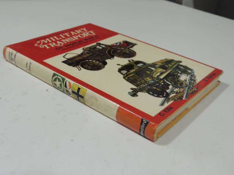 Military Transport Of World War II Including Post War Vehicles - C. Ellis & D. Bishop